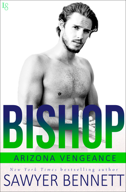 Bishop by Sawyer Bennett