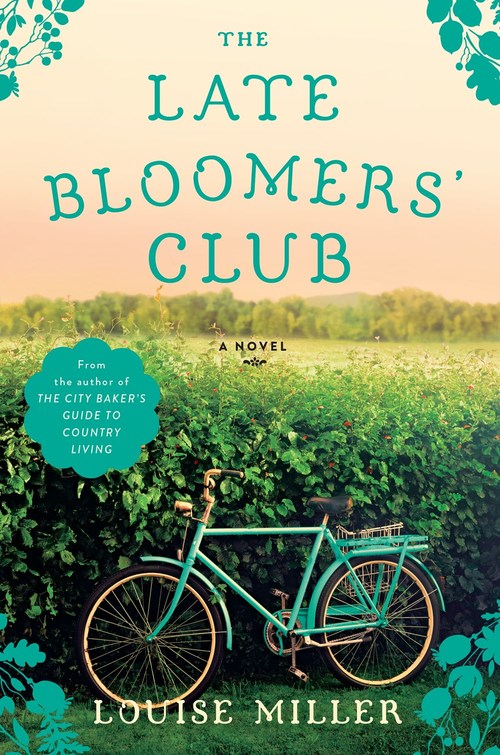 The Late Bloomers' Club by Louise Miller