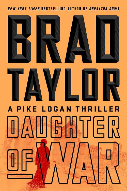 Daughter of War by Brad Taylor