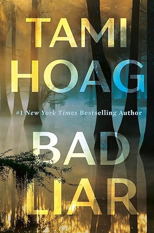 Bad Liar by Tami Hoag