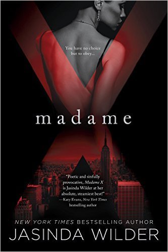 Madame X by Jasinda Wilder