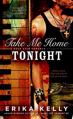 Take Me Home Tonight by Erika Kelly