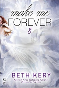 Make Me Forever by Beth Kery