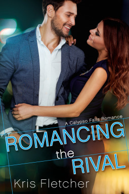 Romancing the Rival by Kris Fletcher