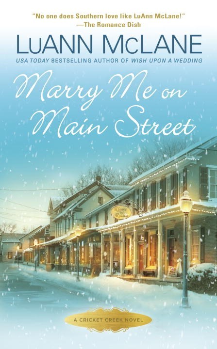 Marry Me on Main Street by LuAnn McLane