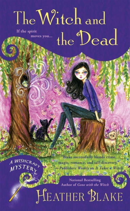 The Witch and the Dead by Heather Blake