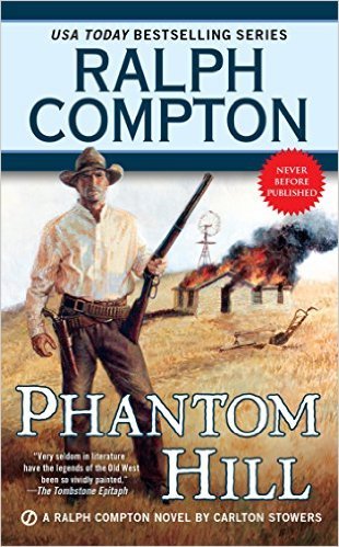 Phantom Hill by Carlton Stowers