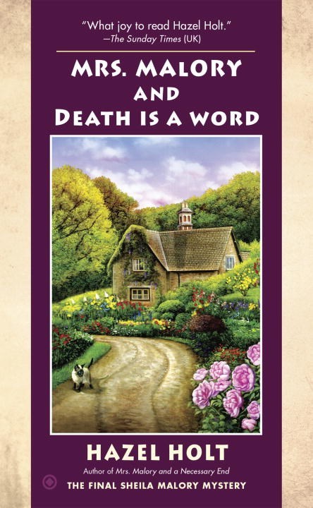 Mrs. Malory and Death Is a Word by Hazel Holt