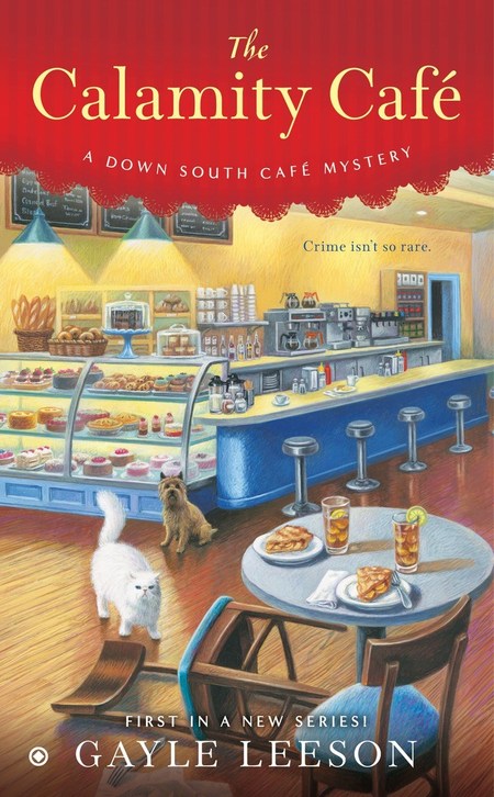 The Calamity Cafe by Gayle Leeson