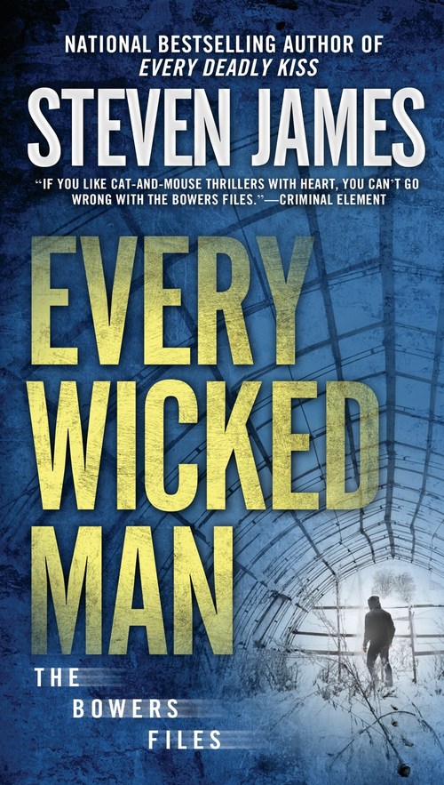 Every Wicked Man by Steven James