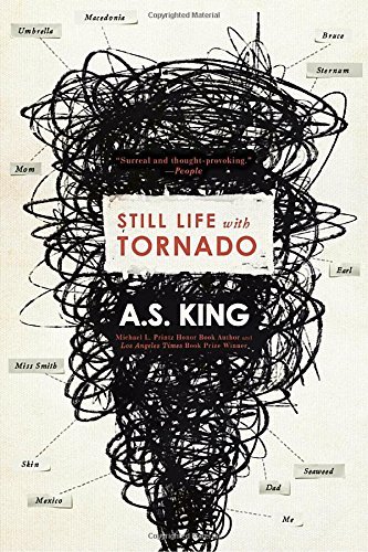 Still Life with Tornado by A.S. King