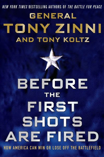 Before the First Shots Are Fired by Tony Zinni