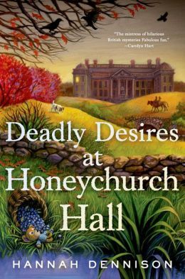 DEADLY DESIRES AT HONEYCHURCH HALL