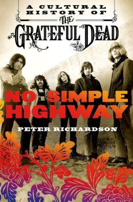 No Simple Highway by Peter Richardson