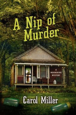 A Nip of Murder by Carol Miller