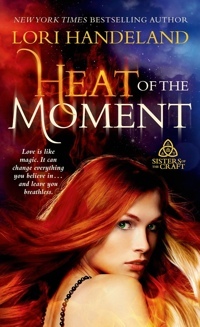 Heat of the Moment by Lori Handeland