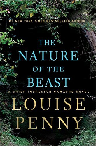 The Nature Of The Beast by Louise Penny