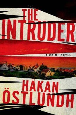 The Intruder by Hakan Ostlundh