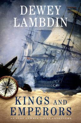 Kings and Emperors by Dewey Lambdin
