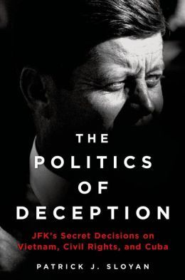 The Politics of Deception by Patrick J. Sloyan
