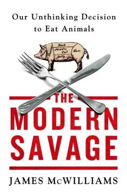 The Modern Savage by James McWilliams