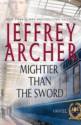 Mightier Than the Sword by Jeffrey Archer