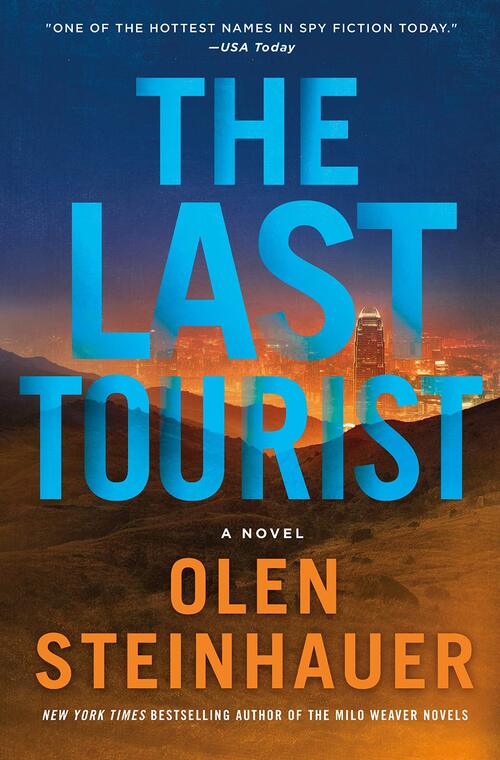 the tourist by olen steinhauer the tourist by olen steinhauer