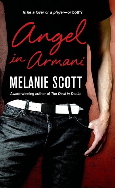 Angel In Armani by Melanie Scott