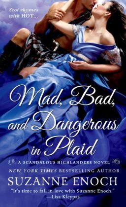 Mad, Bad, and Dangerous in Plaid by Suzanne Enoch