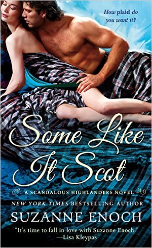 Some Like It Scot by Suzanne Enoch
