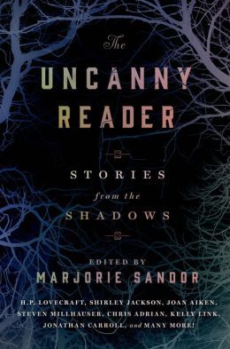 The Uncanny Reader by Marjorie Sandor