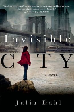 Invisible City by Julia Dahl