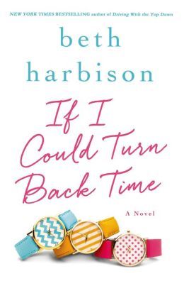 If I Could Turn Back Time by Beth Harbison