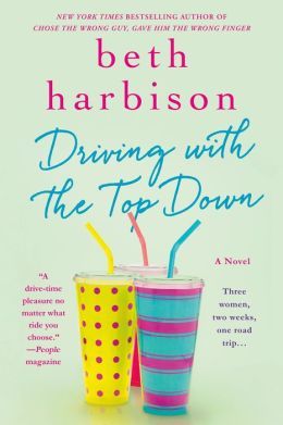 Driving With The Top Down by Beth Harbison