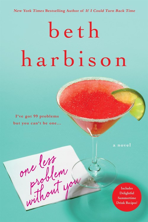 One Less Problem Without You by Beth Harbison