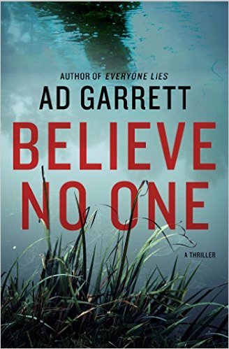 Believe No One by A.D. Garrett