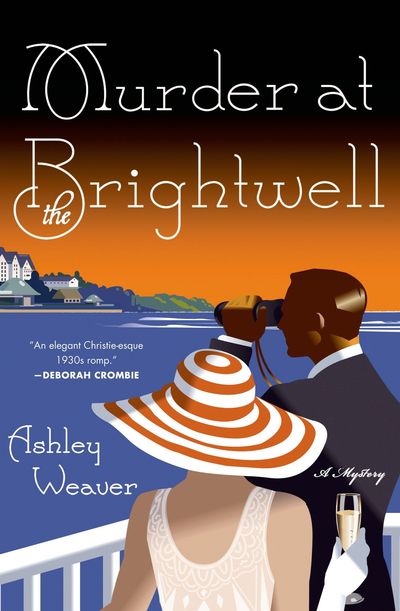 Murder At The Brightwell by Ashley Weaver