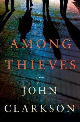 Among Thieves by John Clarkson