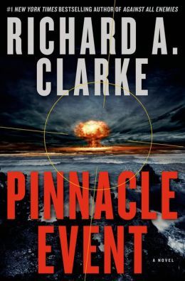 Pinnacle Event by Richard A. Clarke