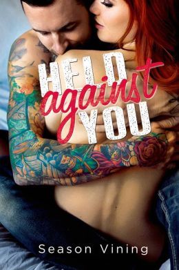 Held Against You by Season Vining