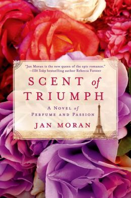Excerpt of Scent of Triumph by Jan Moran