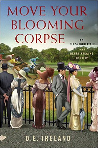 Move Your Blooming Corpse by D.E. Ireland