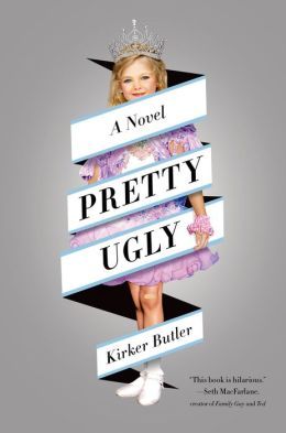 Pretty Ugly by Kirker Butler