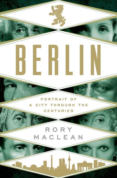 Berlin by Rory MacLean