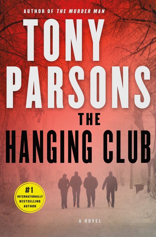 The Hanging Club by Tony Parsons