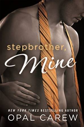 Stepbrother Mine by Opal Carew