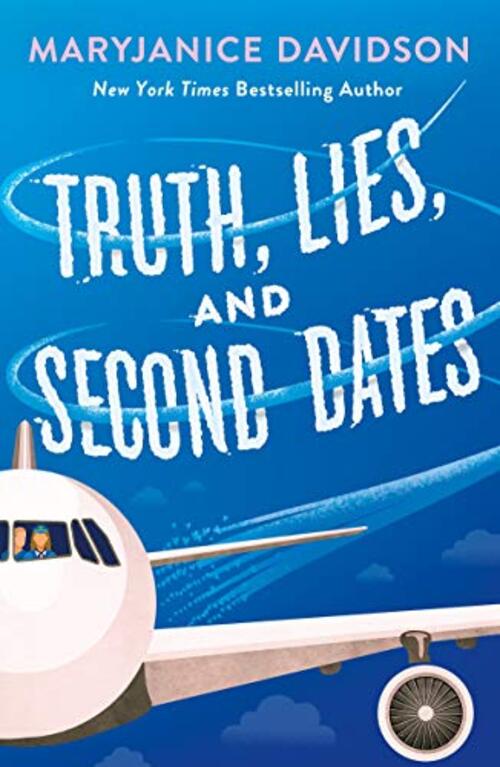 Truth, Lies, and Second Dates by MaryJanice Davidson