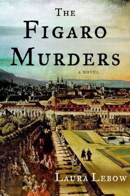 The Figaro Murders by Laura Lebow