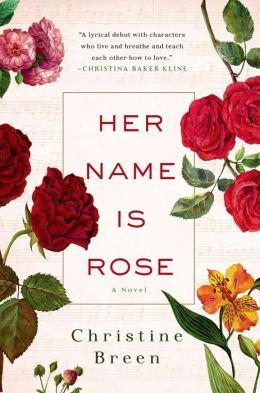 Her Name is Rose by Christine Breen