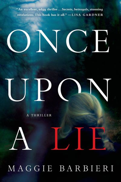 Once Upon A Lie by Maggie Barbieri